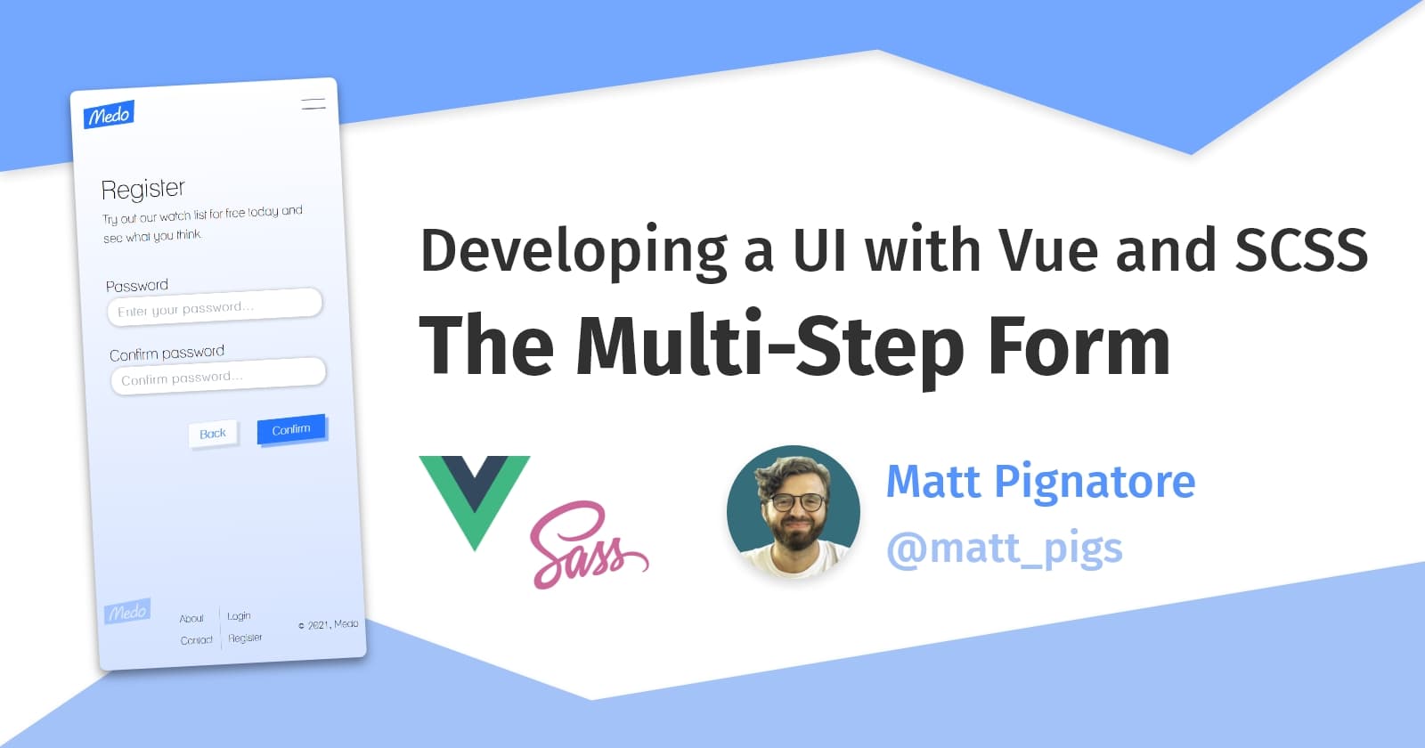 Developing a UI with Vue, Part 5: The Multi-Step Form